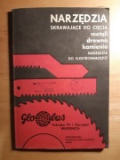 NARZĘDZIA SKRAWAJĄCE DO CIĘCIA metali, drewna, kamienia