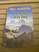 Poul Anderson - Trzy serca i trzy lwy