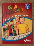 GRA W KOLORY - KLASA 2 - PODRĘCZNIK - ZAJĘCIA KOMPUTEROWE