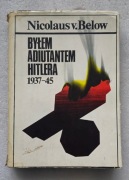 Byłem adiutantem Hitlera 1937-45 Nicolaus v. Belov
