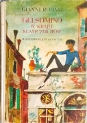 Gelsomino w Kraju Kłamczuchów Gianni Rodari