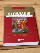 Eduard Mühle Słowianie Rzeczywistość i fikcja wspólnoty VI-XV wiek 