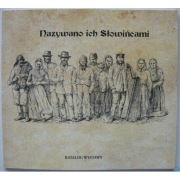 Nazywano ich Słowińcami Katalog wystawy