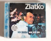 Zlatko – ich bleibe wer ich bin