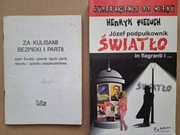 JÓZEF PODPUŁKOWNIK ŚWIATŁO IN FLAGRANTI I ..+ ZA KULISAMI BEZPIEKI I PARTII