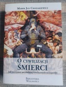 O cywilizacji śmierci Marek Jan Chodakiewicz Wyd. 2019 