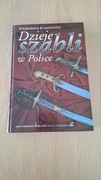 dzieje szabli w Polsce - kwaśniewicz - twarda oprawa