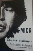 Mick szalone życie i geniusz Jaggera