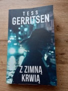 Z zimna krwią Tess Gerritsen