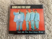 Bowling For Soup - Girl All The Bad Guys Want singiel CD 2002