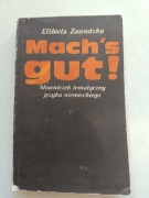 Elżbieta Zawadzka, Mach's gut!