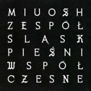 Pieśni współczesne II, MIUOSH ZESPÓŁ ŚLĄSK, nowy winyl