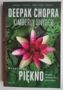 Naturalne piękno - Deepak Chopra, Kimberly Snyder
