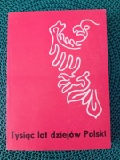 Tysiąc lat dziejów Polski 