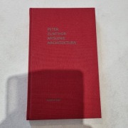 Peter Zumthor - Myślenie architekturą