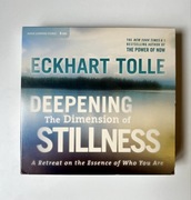 Eckhart Tolle - Deepening the Dimensions of Stillness - 6 x CD