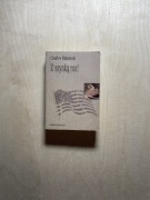 Z szynką raz! Charles Bukowski