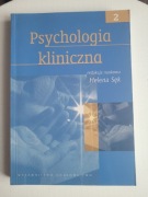 Psychologia kliniczna tom 1, 2 Helena Sęk 