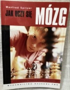 Jak uczy się mózg, Manfred Spitzer