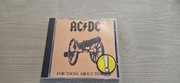 AC/DC - For Those About the Rock. 