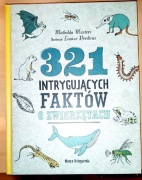 321 intrygujących faktów o zwierzętach - encyklopedia