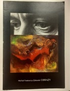 MICHAŁ FOSTOWICZ-ZAHORSKI OBRAZY