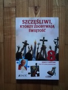 książka "Szczęśliwi, którzy zdobywają świętość"
