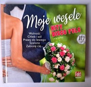 Moje wesele. Hity disco polo
