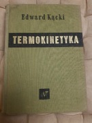 Termokinetyka Edward Kącki 