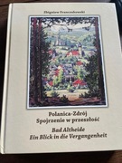 Polanica-Zdrój Spojrzenie w przeszłość Zbigniew Franczukowski