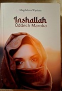 Inshallah. Oddech Maroka – Magdalena Wąsiura