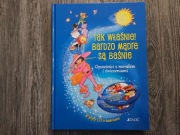 Tak właśnie! Bardzo mądre są baśnie. Gruba. Twarda. Ilustrowana