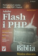 Adobe Flash i PHP - Biblia Twarda oprawa
