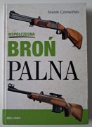 Współczesna broń palna Marek Czerwiński 