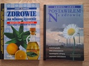 Postawiłem na Zdrowie - A.Janus i Zdrowie na Własne życzenie - J.Słonecki
