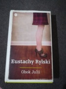 Eustachy Rylski Obok Julii 2013