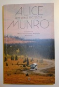 Zbyt wiele szczęścia, Alice Munro