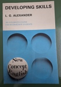 DEVELOPING SKILLS L. G. ALEXANDER