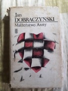 Małżeństwo Anny, Jan Dobraczyński