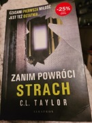 C.L.Taylor Zanim powróci strach 