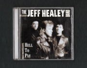 europejskie wydanie CD The Jeff Healey Band Hell To Pay