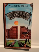 WALDEMAR ŁYSIAK - ASFALTOWY SALOON
