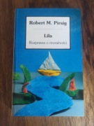 Lila - rozprawa o moralności Robert M. Pirsig