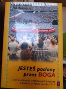 Trwaj w relacji z Bogiem. Jesteś posłany przez Boga.