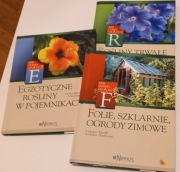 Mój ogród od A do Z. E Egzotyczne rośliny w pojemnikach, F Folie, szklarnie