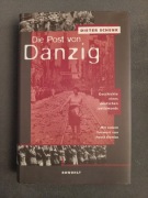 Die Post von Danzig (Poczta Polska w Gdańsku) - Dieter Schenk 