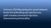 Skrypt zabezpieczający przed atakami na php,mysql,ssh