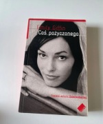 Emily Giffin Coś pożyczonego