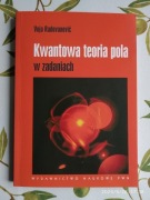 Kwantowa teoria pola w zadaniach Voja Radovanović