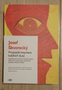 Przypadki Inżyniera Ludzkich Dusz Josef Škvorecký Dowody na Istnienie
